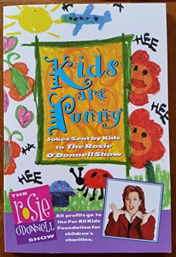 Book cover for Kids are Punny: Jokes Sent by Kids to the Rosie O'Donnell Show by O'Donnell, Rosie