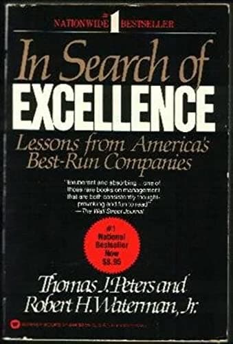 Book cover for In Search of Excellence: Lessons from America's Best-Run Companies by Thomas J. Peters
