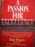 Book cover for A Passion for Excellence: The Leadership Difference by Peters, Tom; Austin, Nancy