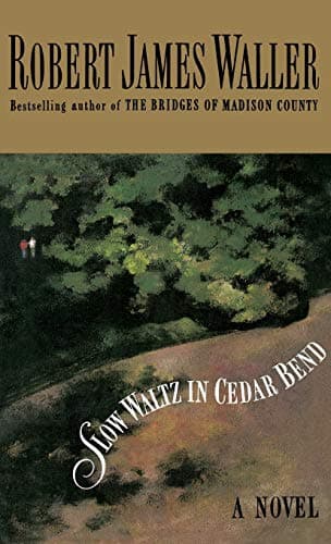 Book cover for Slow Waltz in Cedar Bend by Waller, Robert James