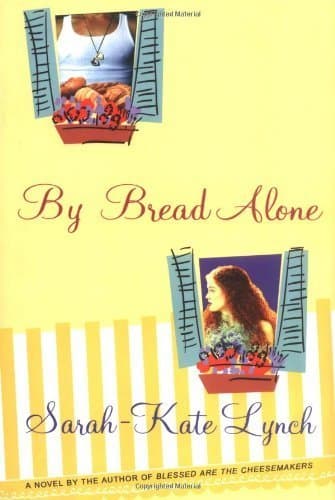 Book cover for By Bread Alone by Lynch, Sarah-Kate