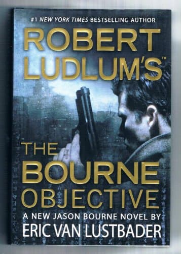 Book cover for Robert Ludlum's (TM) The Bourne Objective (Jason Bourne) by Van Lustbader, Eric