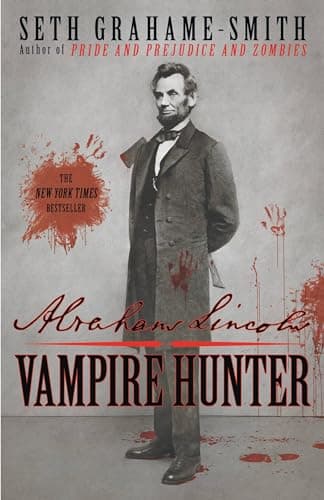 Book cover for Abraham Lincoln: Vampire Hunter by Grahame-Smith, Seth