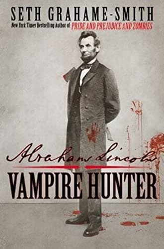 Book cover for Abraham Lincoln: Vampire Hunter by Grahame-Smith, Seth