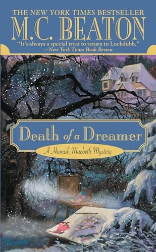 Book cover for Death of a Dreamer (Hamish Macbeth Mysteries, No. 22) by Beaton, M. C.