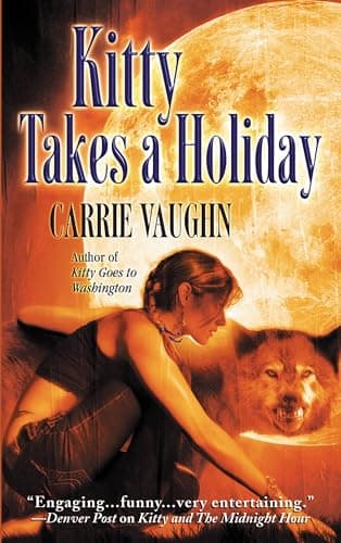 Book cover for Kitty Takes a Holiday (Kitty Norville) by Vaughn, Carrie