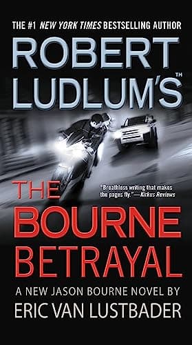 Book cover for Robert Ludlum's (TM) The Bourne Betrayal (Jason Bourne Series, 5) by Van Lustbader, Eric