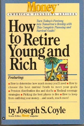 Book cover for How to Retire Young and Rich (Money's America's Financial Advisor Series) by Coyle, Joseph S.