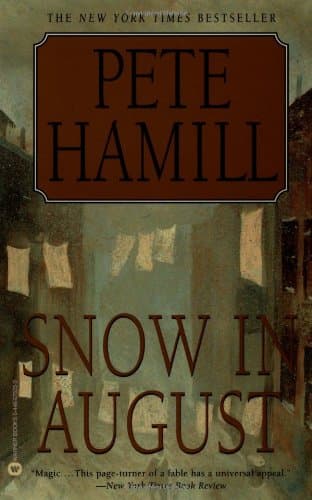 Book cover for Snow in August by Hamill, Pete