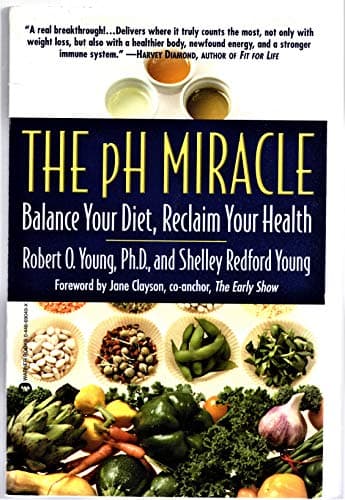 Book cover for The pH Miracle: Balance Your Diet, Reclaim Your Health by Young, Robert O.