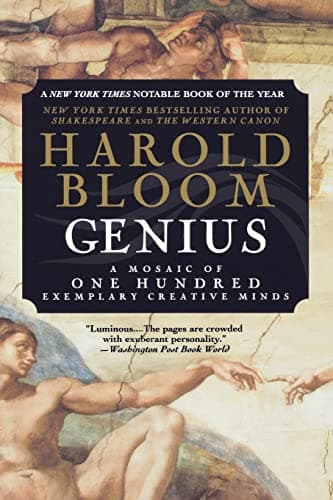 Book cover for Genius: A Mosaic of One Hundred Exemplary Creative Minds by Bloom, Harold