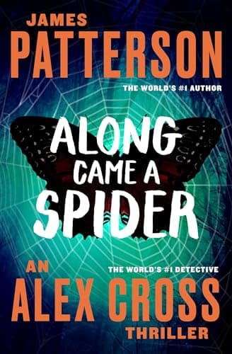 Book cover for Along Came a Spider (Alex Cross, 1) by Patterson, James