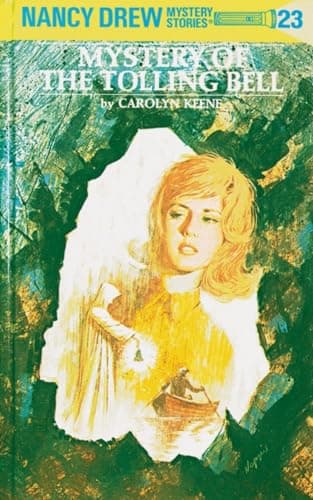 Book cover for The Mystery of the Tolling Bell (Nancy Drew Mystery Stories, No 23) by Carolyn Keene