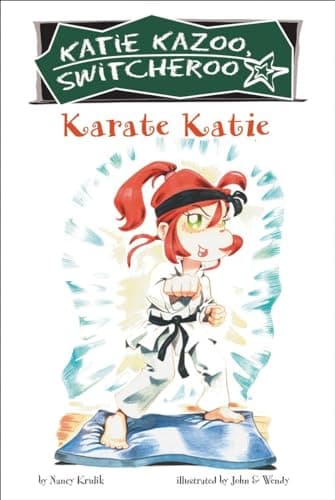 Book cover for Karate Katie (Katie Kazoo, Switcheroo No. 18) by Nancy E. Krulik
