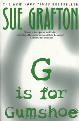 Book cover for G Is for Gumshoe by Grafton, Sue