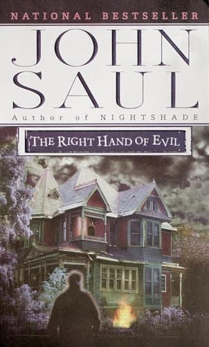 Book cover for The Right Hand of Evil: A Novel by Saul, John