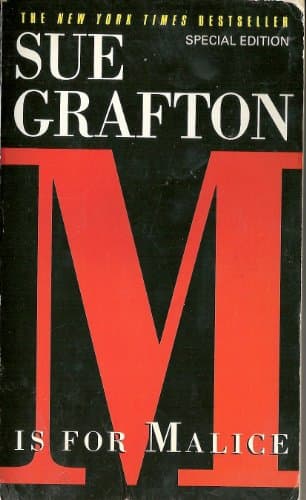 Book cover for "M" is for Malice (A Kinsey Millhone Mystery, Book 13) by Grafton, Sue
