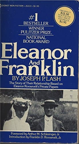Book cover for Eleanor and Franklin: The Story of their relationship based on Eleanor Roosevelt's Private Papers by Joseph P. Lash