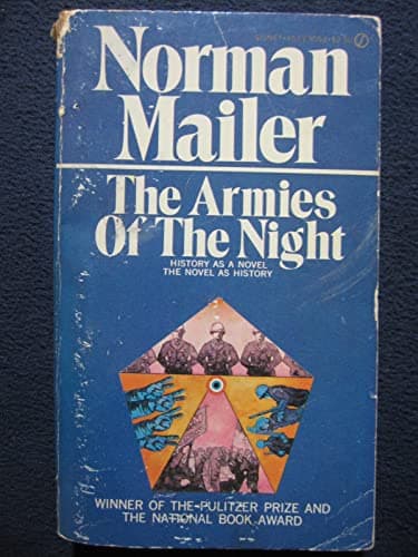 Book cover for The Armies of the Night: History As A Novel, The Novel as History by Mailer, Norman