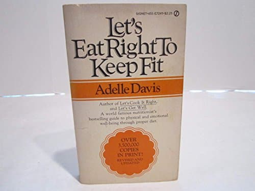 Book cover for Let's Eat Right to Keep Fit by Davis, Adelle