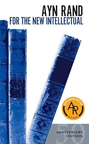 Book cover for For the New Intellectual: The Philosophy of Ayn Rand (50th Anniversary Edition) by Rand, Ayn