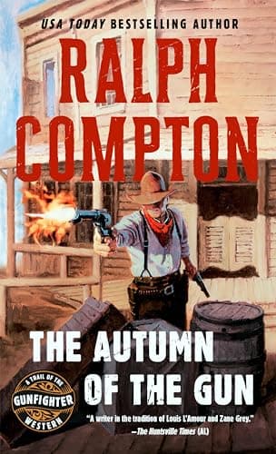 Book cover for The Autumn of the Gun (Trail of the Gunfighter, No.3) by Compton, Ralph