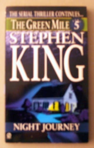 Book cover for The Night Journey (The Green Mile, Part 5) by King, Stephen