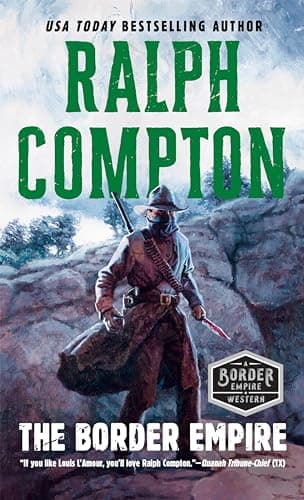 Book cover for The Border Empire by Compton, Ralph