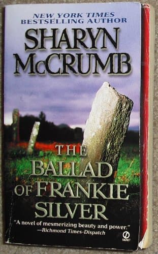 Book cover for The Ballad of Frankie Silver by McCrumb, Sharyn