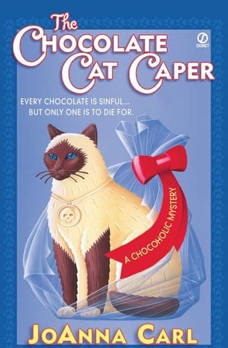 Book cover for The Chocolate Cat Caper (Chocoholic Mysteries, No. 1) by Carl, JoAnna