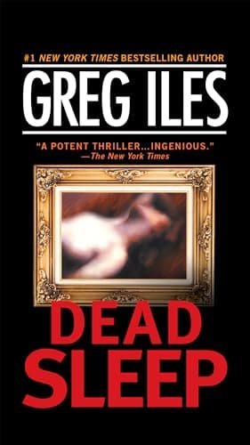 Book cover for Dead Sleep: A Suspense Thriller by Iles, Greg