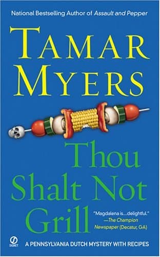 Book cover for Thou Shalt Not Grill (Pennsylvania Dutch Mystery) by Myers, Tamar
