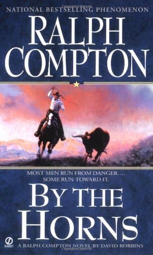 Book cover for By the Horns (Ralph Compton Western Series) by Compton, Ralph