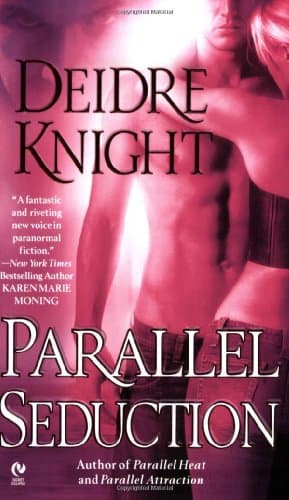 Book cover for Parallel Seduction (Midnight Warriors, Book 3) by Knight, Deidre