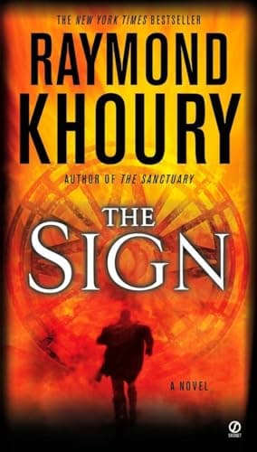 Book cover for The Sign: A Thriller by Khoury, Raymond