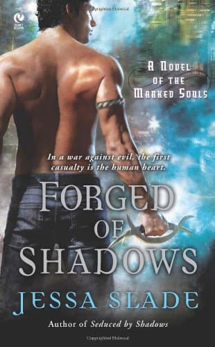 Book cover for Forged of Shadows: A Novel of The Marked Souls by Slade, Jessa