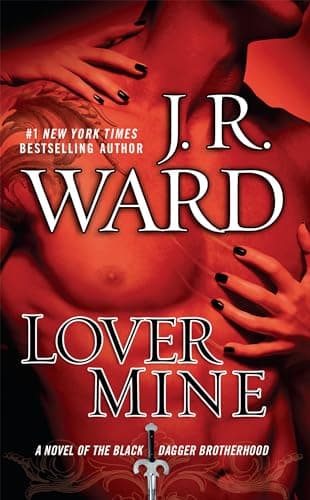 Book cover for Lover Mine (Black Dagger Brotherhood, Book 8) by Ward, J.R.