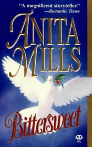 Book cover for Bittersweet by Mills, Anita
