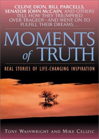 Book cover for Moments of Truth by Wainwright, Tony