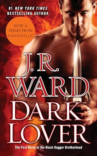 Book cover for Dark Lover: The First Novel of the Black Dagger Brotherhood by Ward, J.R.