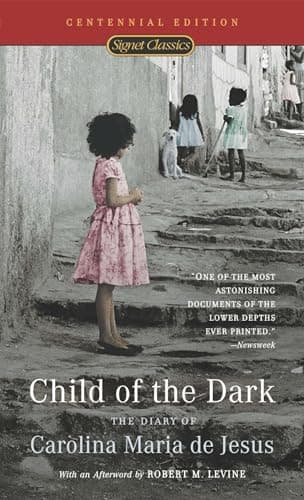Book cover for Child of the Dark: The Diary Of Carolina Maria De Jesus by de Jesus, Carolina Maria
