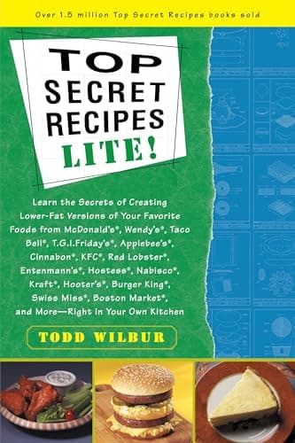Book cover for Top Secret Recipes Lite! by Wilbur, Todd
