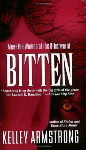 Book cover for Bitten (Women of the Otherworld, Book 1) by Armstrong, Kelley