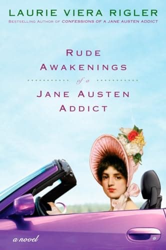 Book cover for Rude Awakenings of a Jane Austen Addict: A Novel by Rigler, Laurie Viera