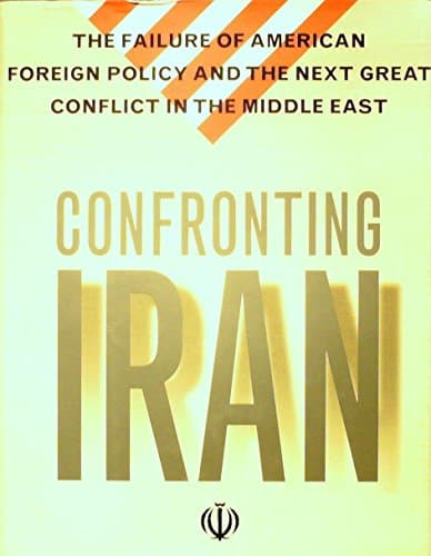 Book cover for Confronting Iran: The Failure of American Foreign Policy and the Next Great Crisis in the Middle East by Ansari, Ali