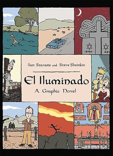Book cover for El Iluminado: A Graphic Novel by Stavans, Ilan