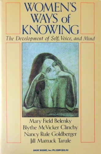 Book cover for Women's Ways Of Knowing by Mary Field Belenky