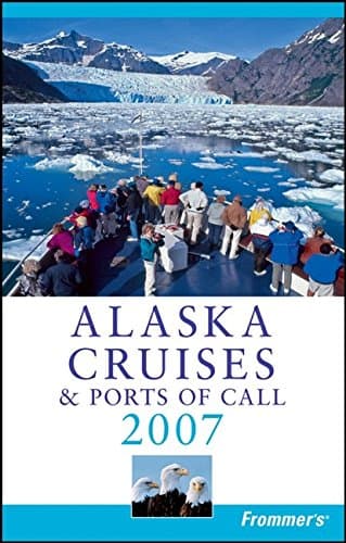 Book cover for Frommer's Alaska Cruises & Ports of Call 2007 (Frommer's Cruises) by Brown, Jerry