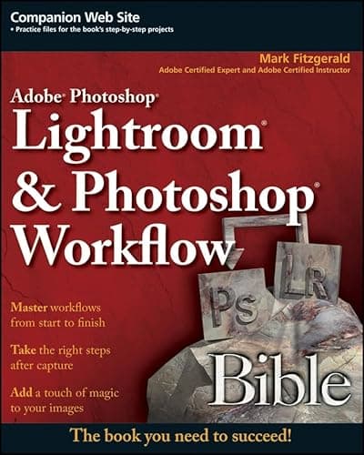 Book cover for Adobe Photoshop Lightroom and Photoshop Workflow Bible by Fitzgerald, Mark
