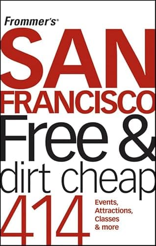 Book cover for Frommer's San Francisco Free and Dirt Cheap (Frommer's Free & Dirt Cheap) by Poole, Matthew